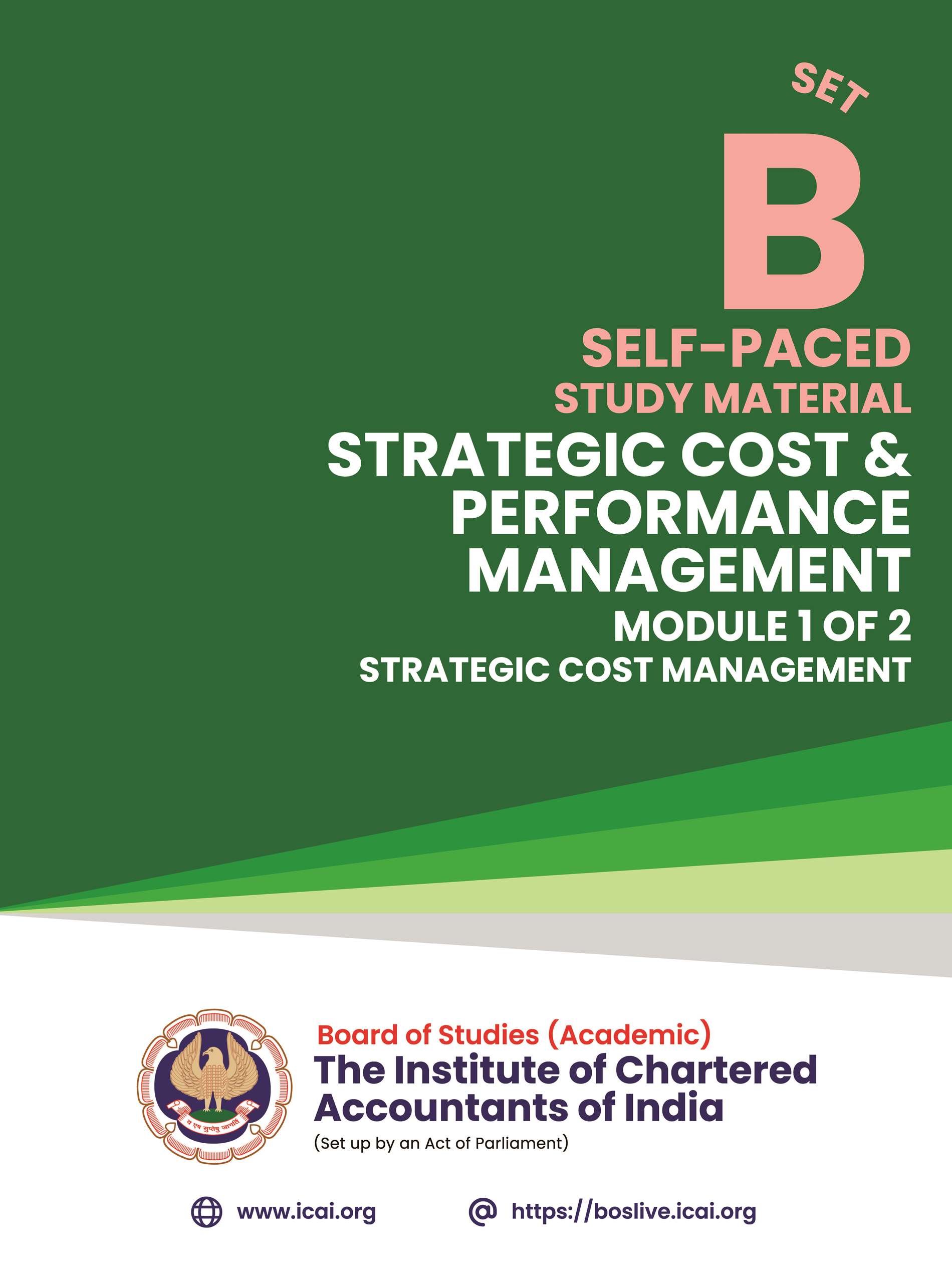 Final Course - Self-Paced Study Material Kit - Set B (Strategic Cost and Performance Management - Module - 1 to 2- April 2023) Relevant for May, 2024 Examination and onwards